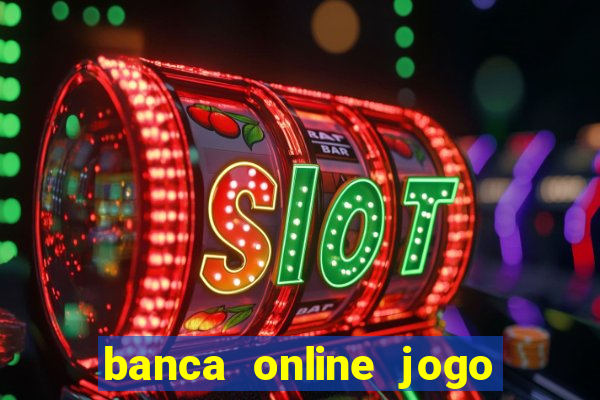 banca online jogo do bicho